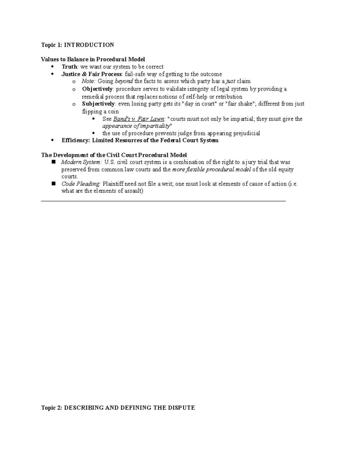 Civil Procedure Law Outline 1 - Topic 1: INTRODUCTION Values to Balance ...