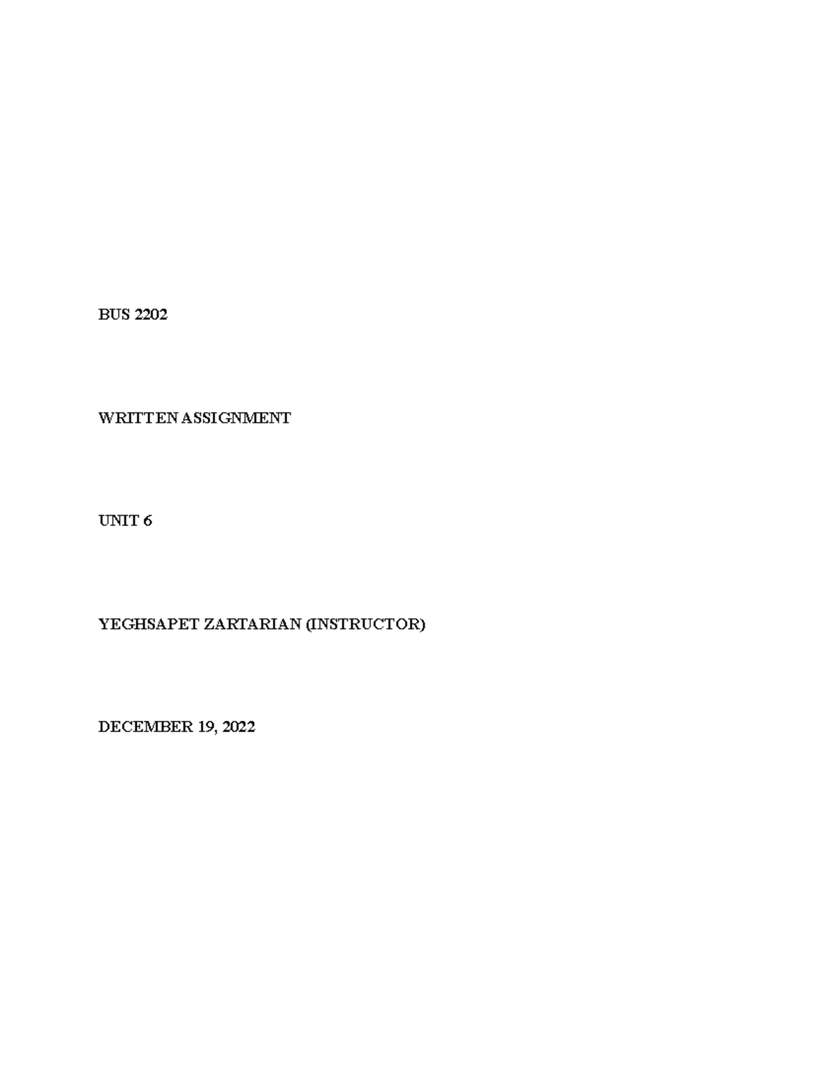 BUS 2202 Written Assignment Unit 6 - BUS 2202 WRITTEN ASSIGNMENT UNIT 6 ...