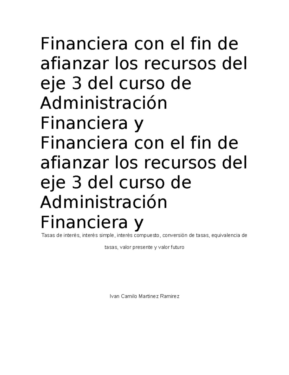 Administracion Financiera EJE 3 - Financiera con el fin de afianzar los ...