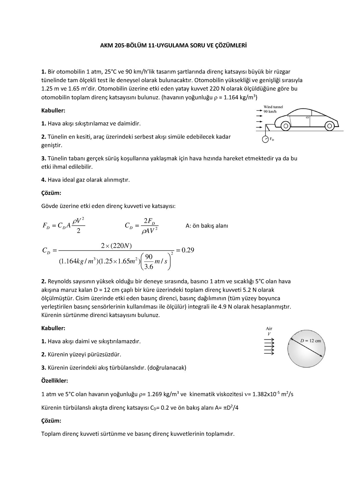 Bolum 11 Uygulama - AKM 205-BÖLÜM 11-UYGULAMA SORU VE ÇÖZÜMLERİ Bir ...