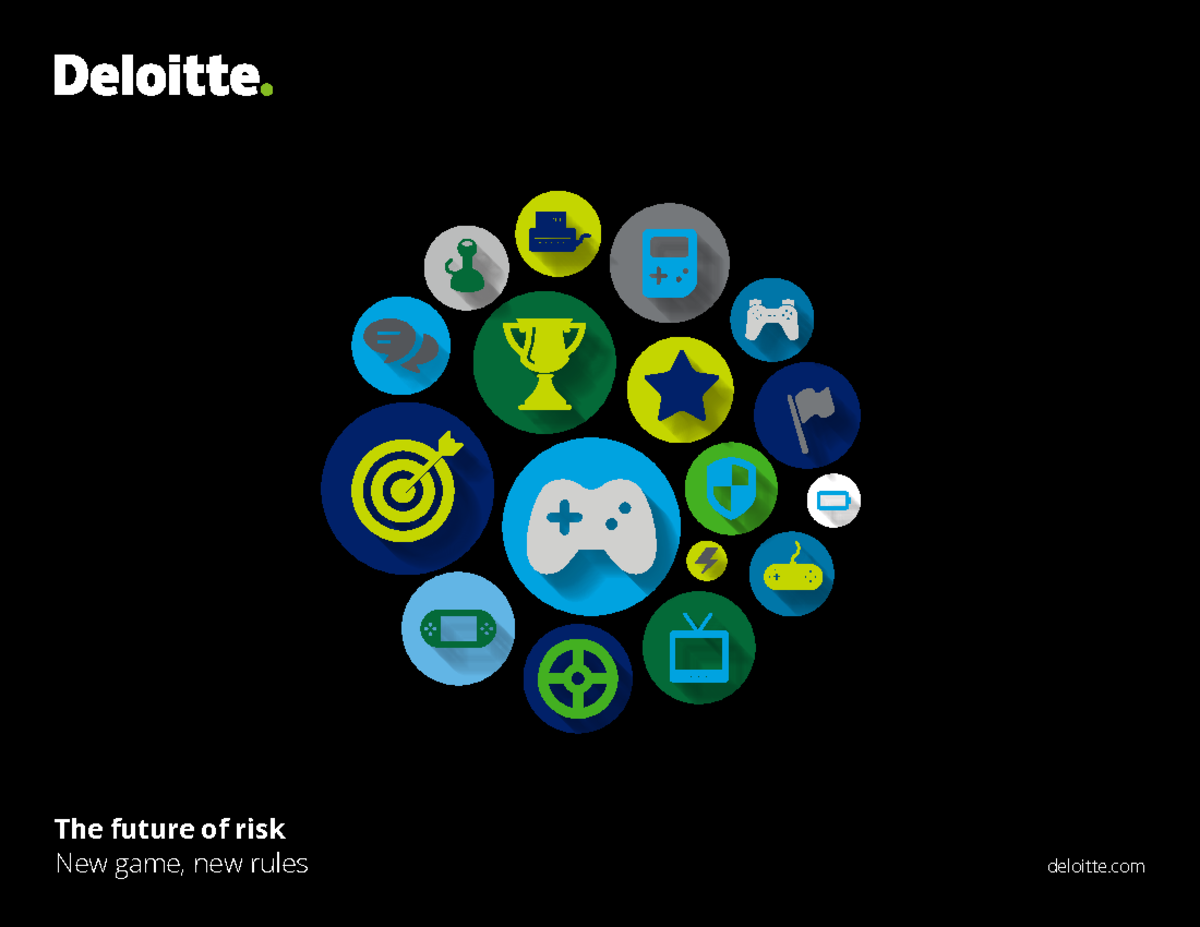 Deloitte the future of risk new game new rules - The future of risk New ...