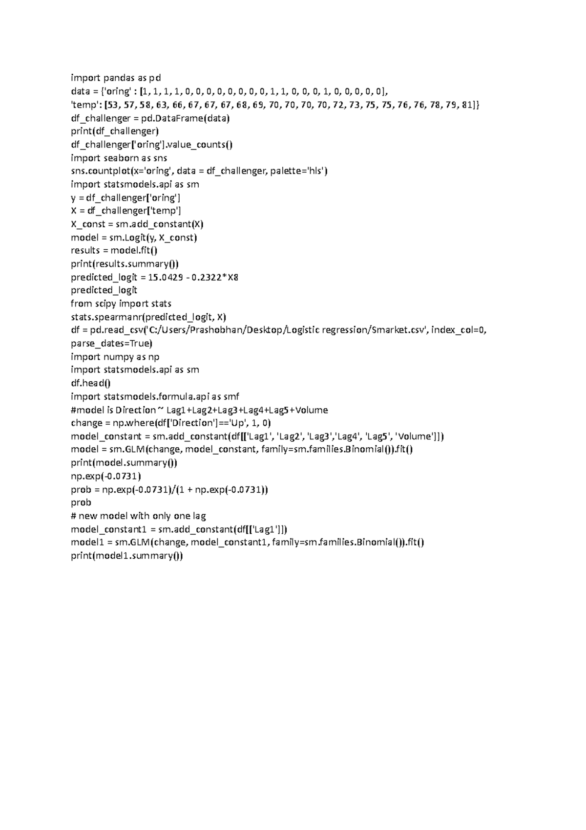 Code python logistic regression - import pandas as pd data = {'oring ...