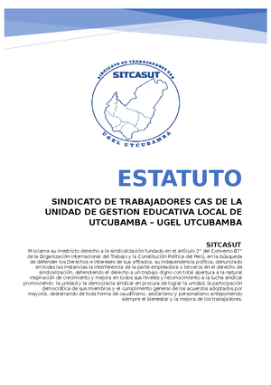 ACTA Y ESTATUTO SINDICATO DE TRABAJADORES CAS UGEL UTCUBAMBA - SITCASUT  Proclama su irrestricto - Studocu