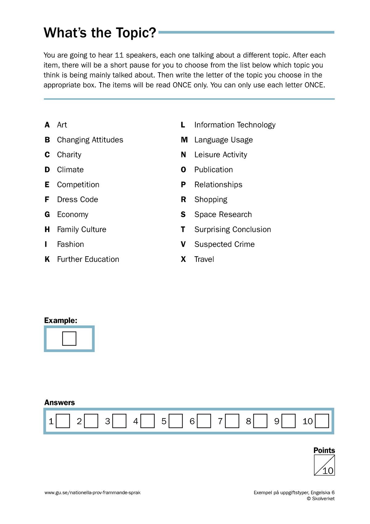 En6 Whats The Topic - Kjbj - Gu/nationella-prov-frammande-sprak Exempel ...