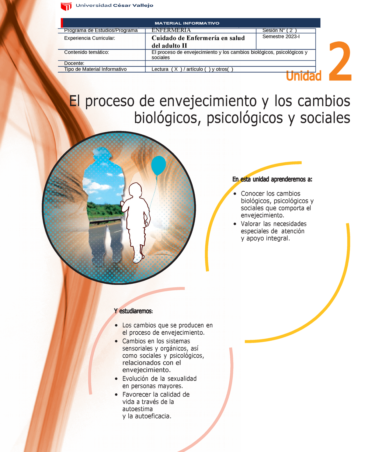 El Proceso De Envejecimiento Y Los Cambios Biológicos Psicológicos Y Sociales Unidad 2 El 0804