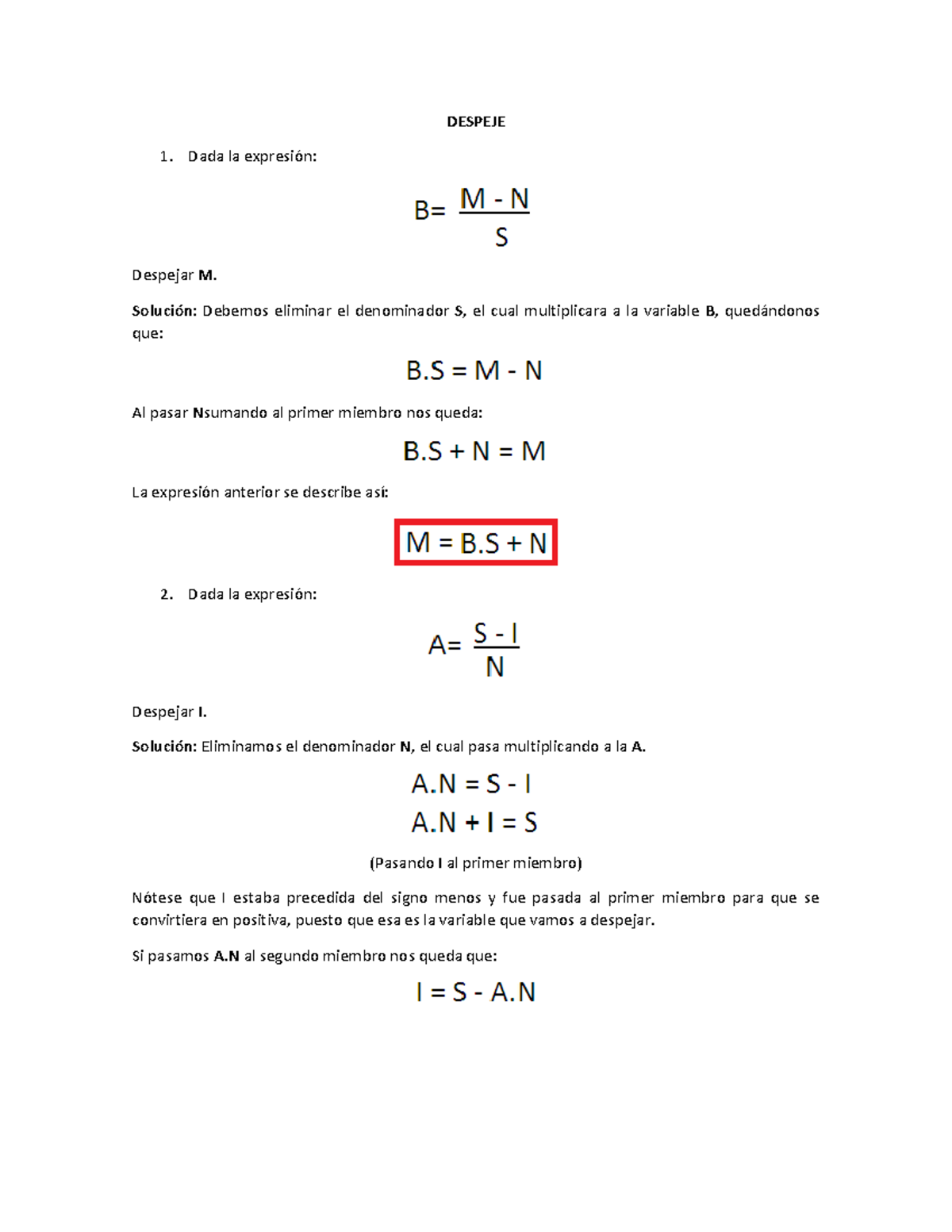 Despeje Facil DESPEJE Dada la expresión Despejar M. Solución