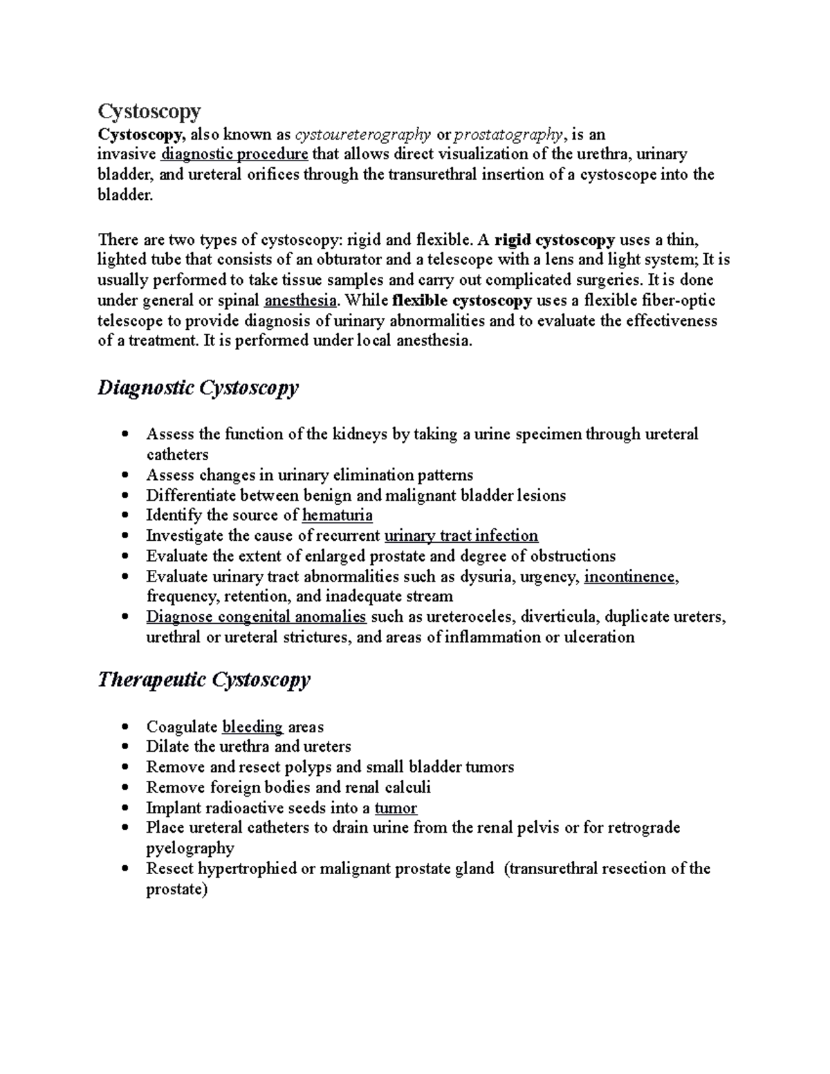 Cystoscopy - Cystoscopy Cystoscopy, also known as cystoureterography or ...