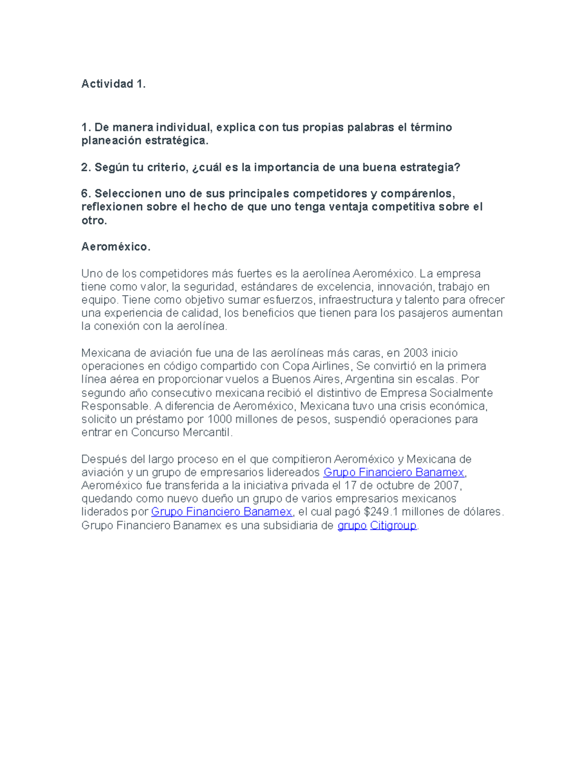 Actividad 1 - Planeacion estrategica - Actividad 1. 1. De manera ...