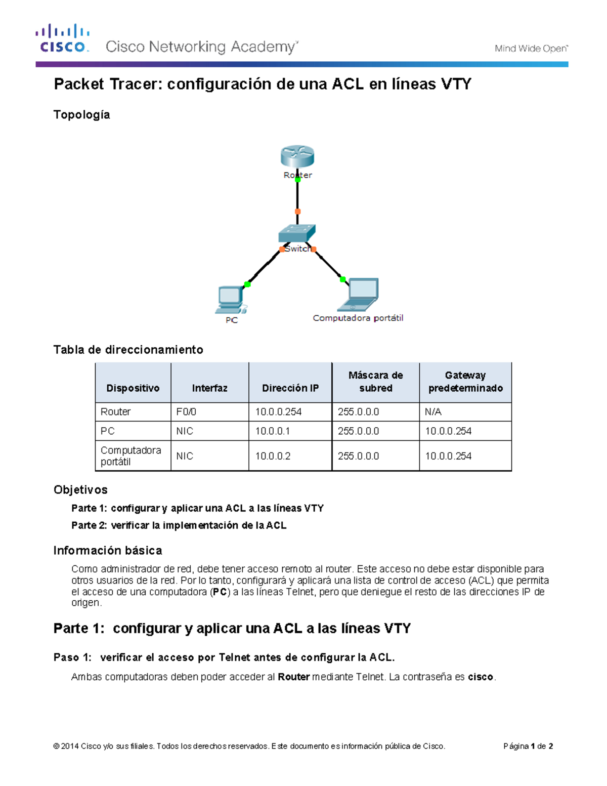9.2.3.3 Packet Tracer Configuring an ACL on VTY Lines Instructions