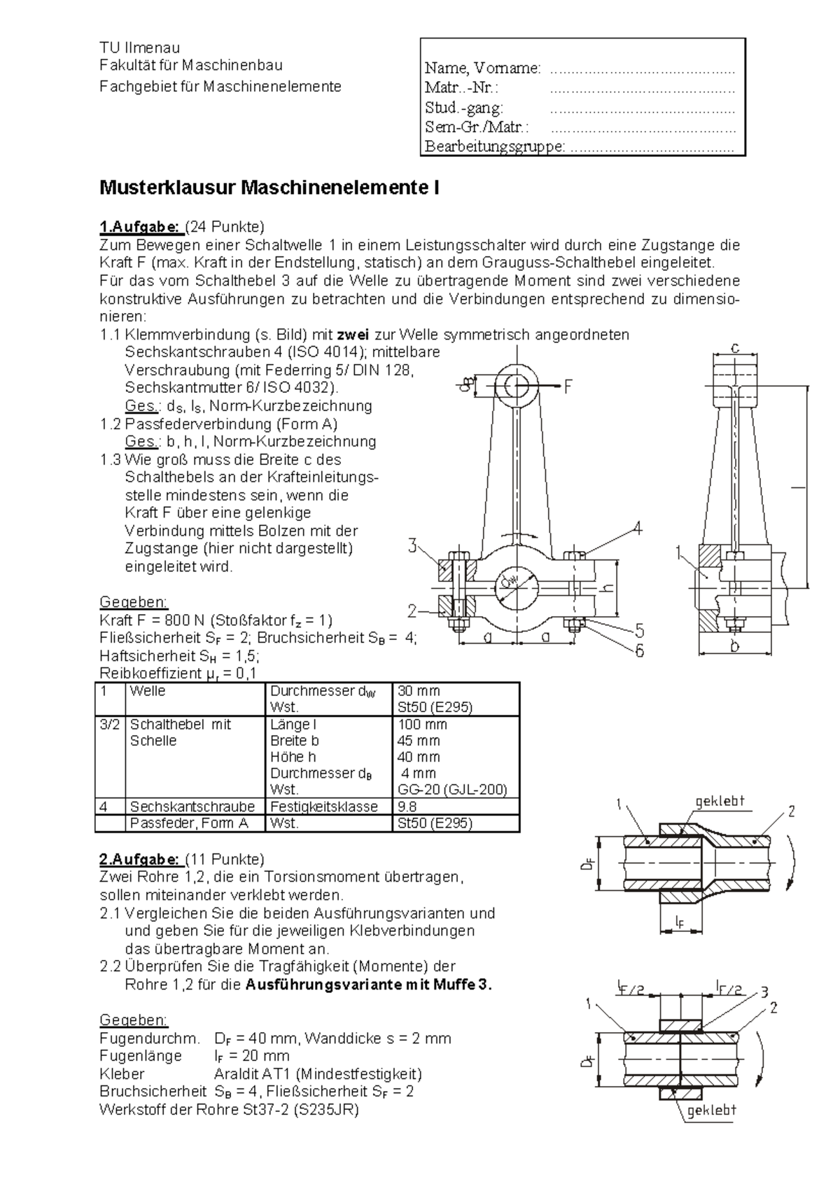 Abschlussprüfung Teil 2 Industriemechaniker 2021 Lösungen ME1-Musterklausur mit Zahlenloesung 2015 07 14 - TU Ilmenau Fakult‰t f