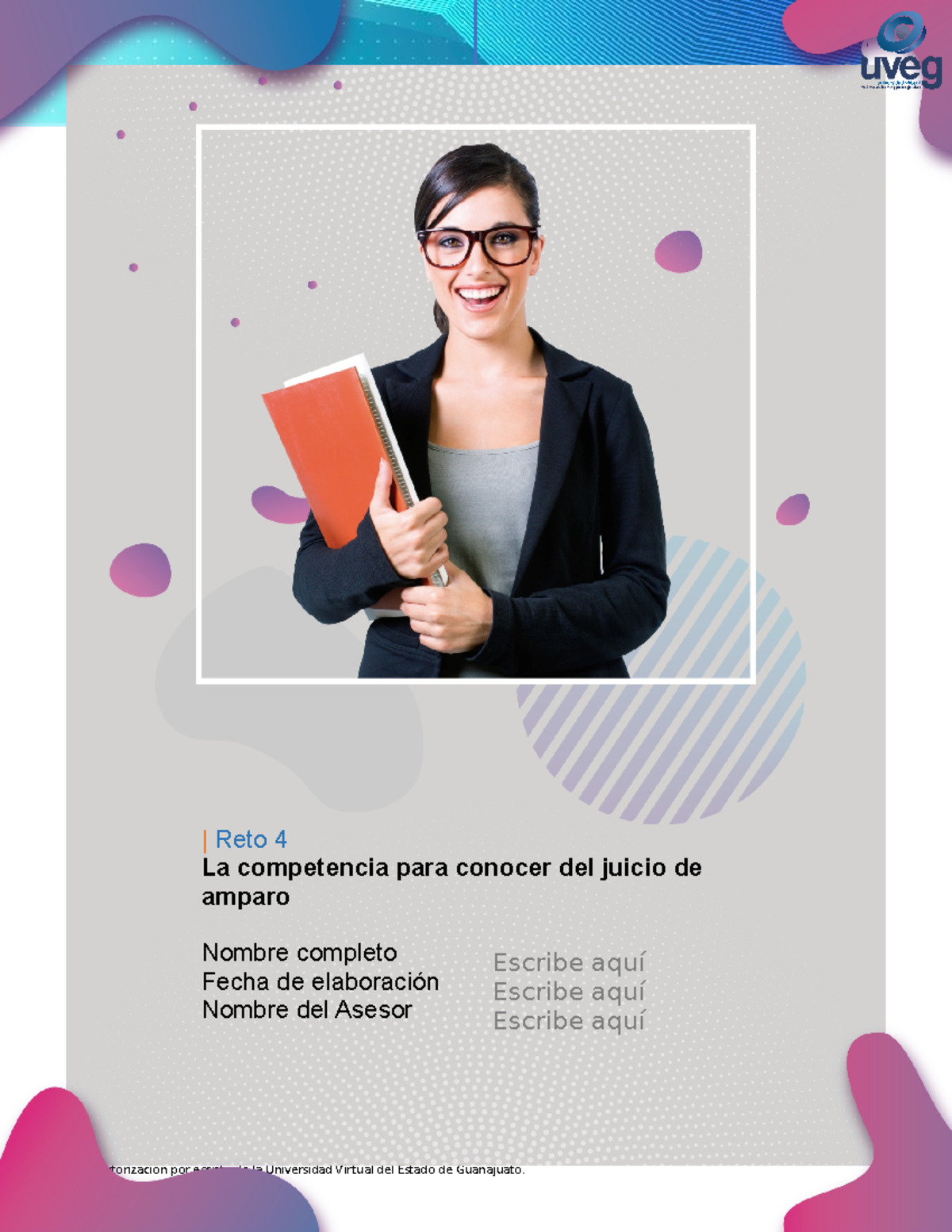 Reto 4 La competencia para conocer del juicio de amparo UVEG - © UVEG ...