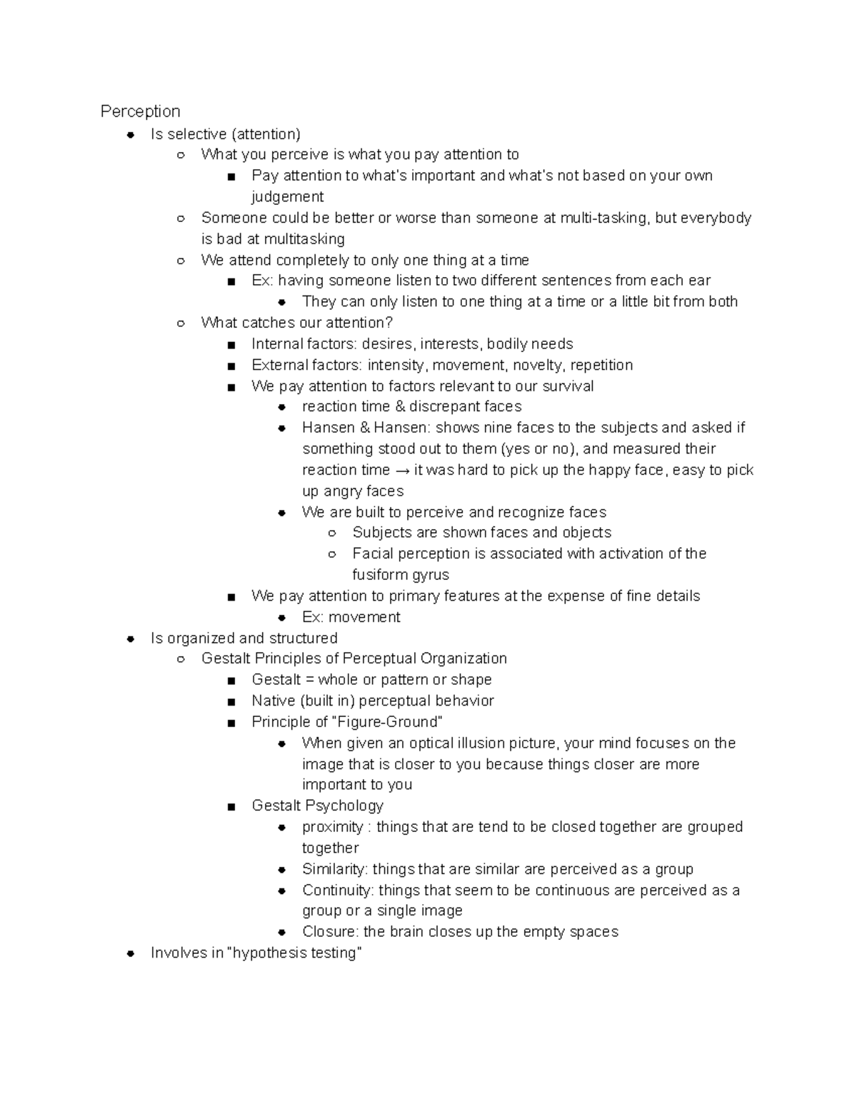 Perception - Lecture notes 8 - Perception Is selective (attention) What ...