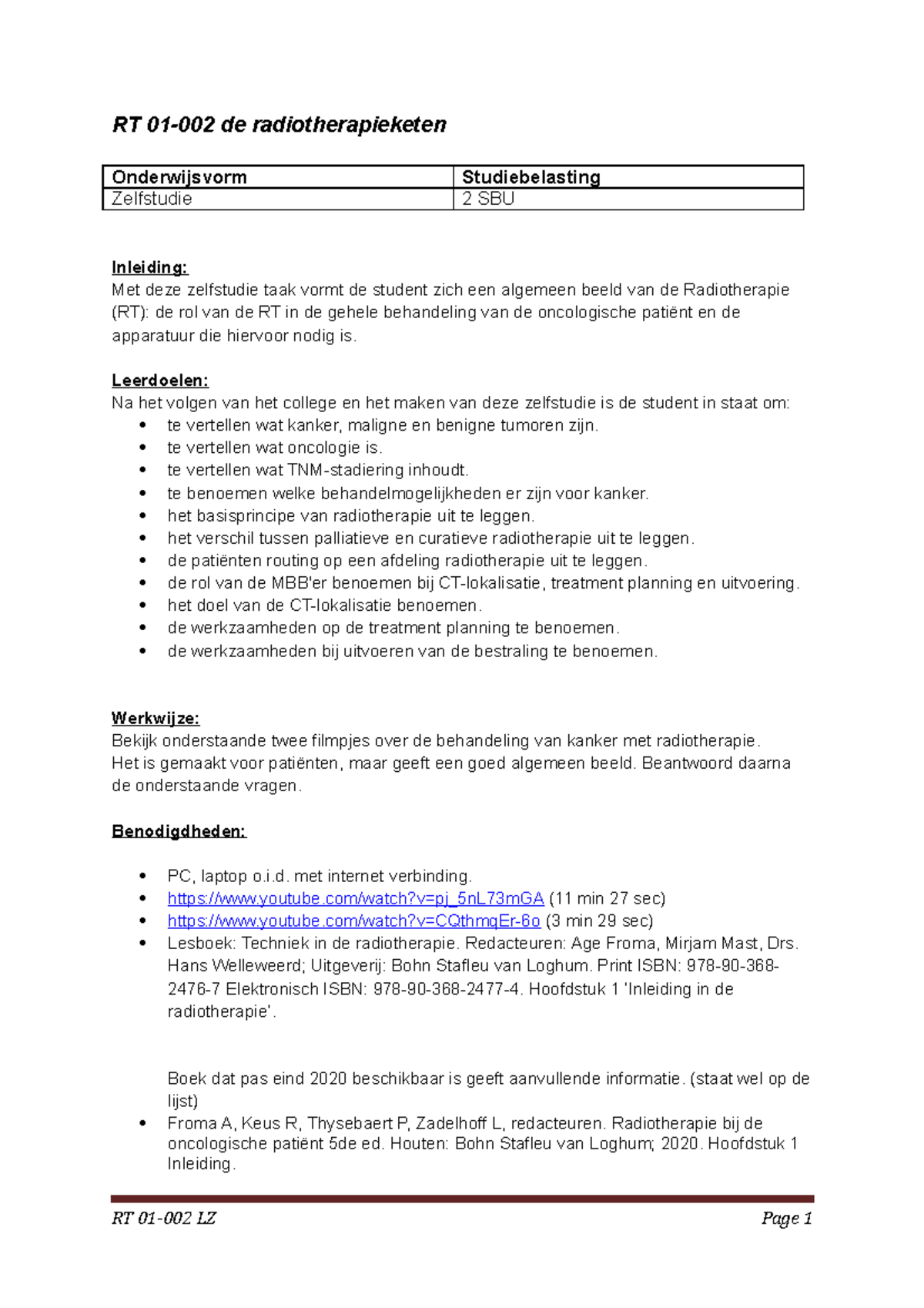 RT01-002 Zs Algemeen RT - RT 01-002 De Radiotherapieketen Onderwijsvorm ...