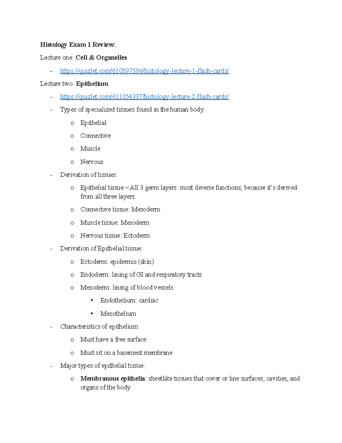 Histology Exam 1 Review - Histology Exam 1 Review: Lecture one: Cell &amp;  Organelles - - StuDocu