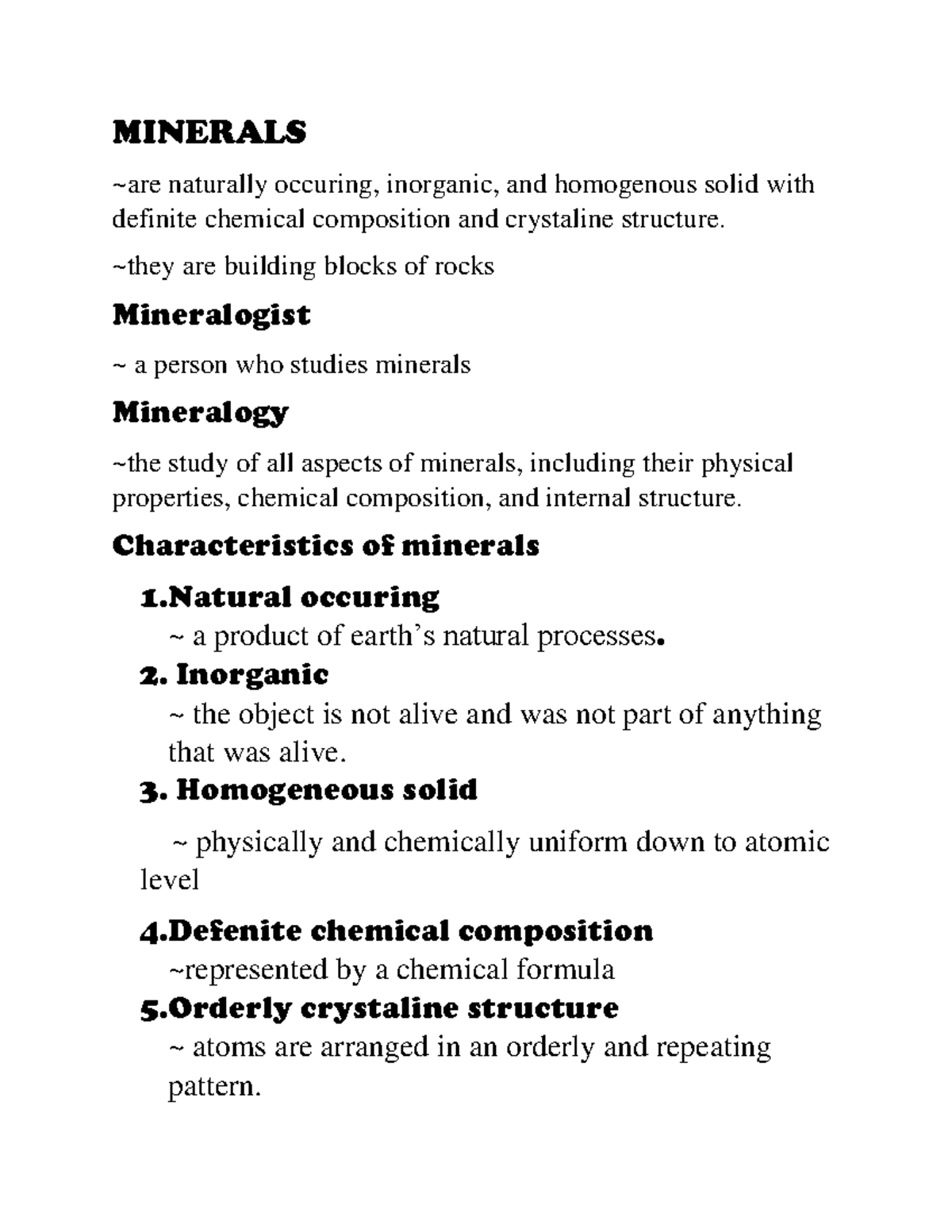 Minerals MINERSLS MINERALS are naturally occuring, and