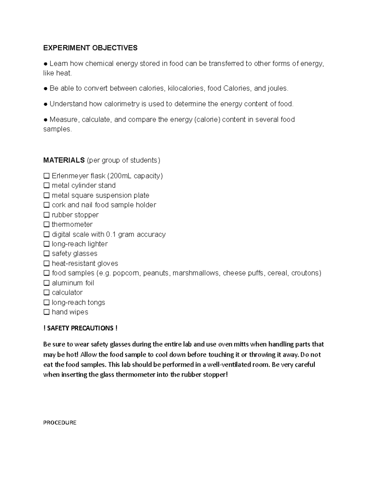 Calorimetry Experiment EXPERIMENT OBJECTIVES Learn how chemical