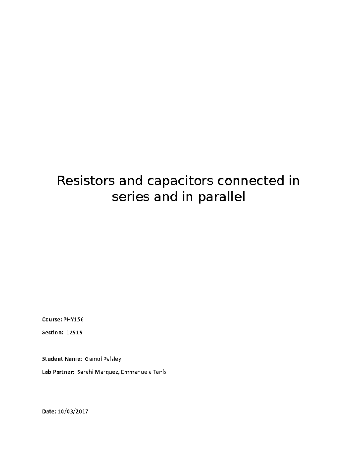 Lab 4 Resistors and capacitors connected in series and in parallel