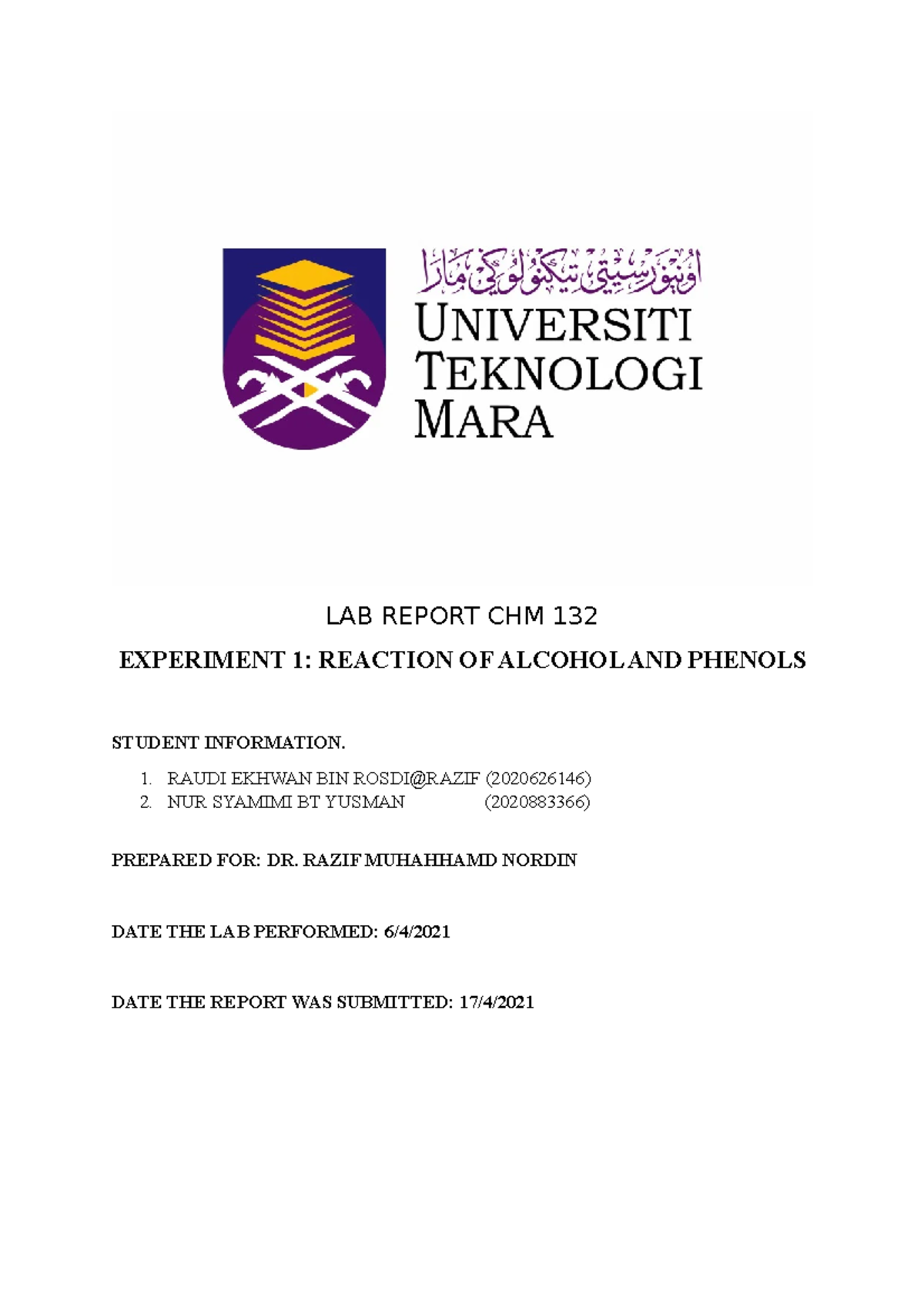 LAB Report CHM 132 UITM LAB REPORT CHM 132 EXPERIMENT 1 REACTION OF ALCOHOL AND PHENOLS