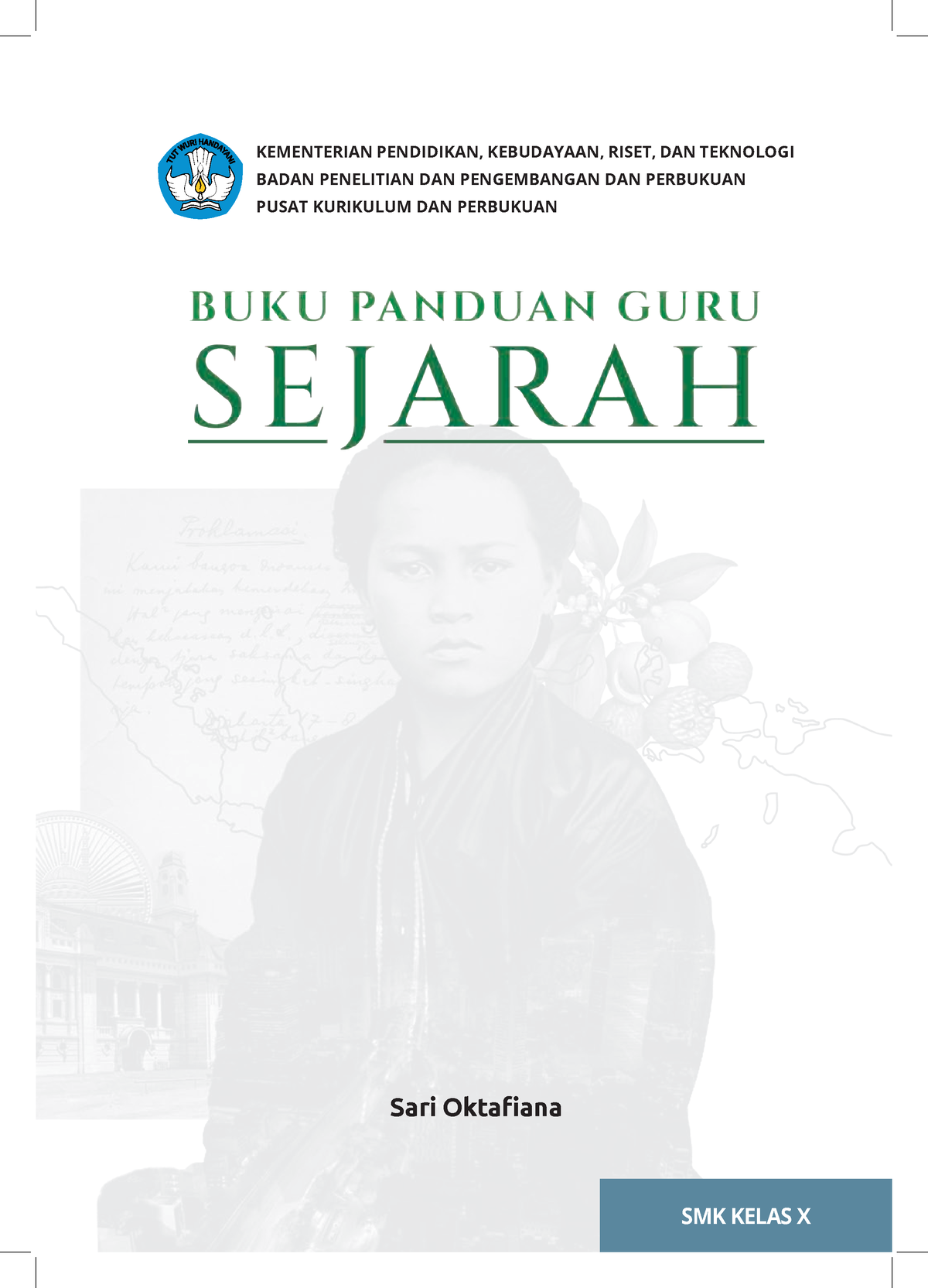 Sejarah-BG-KLS X - Buku Sejarah - Sari Oktafiana SMK KELAS X ...