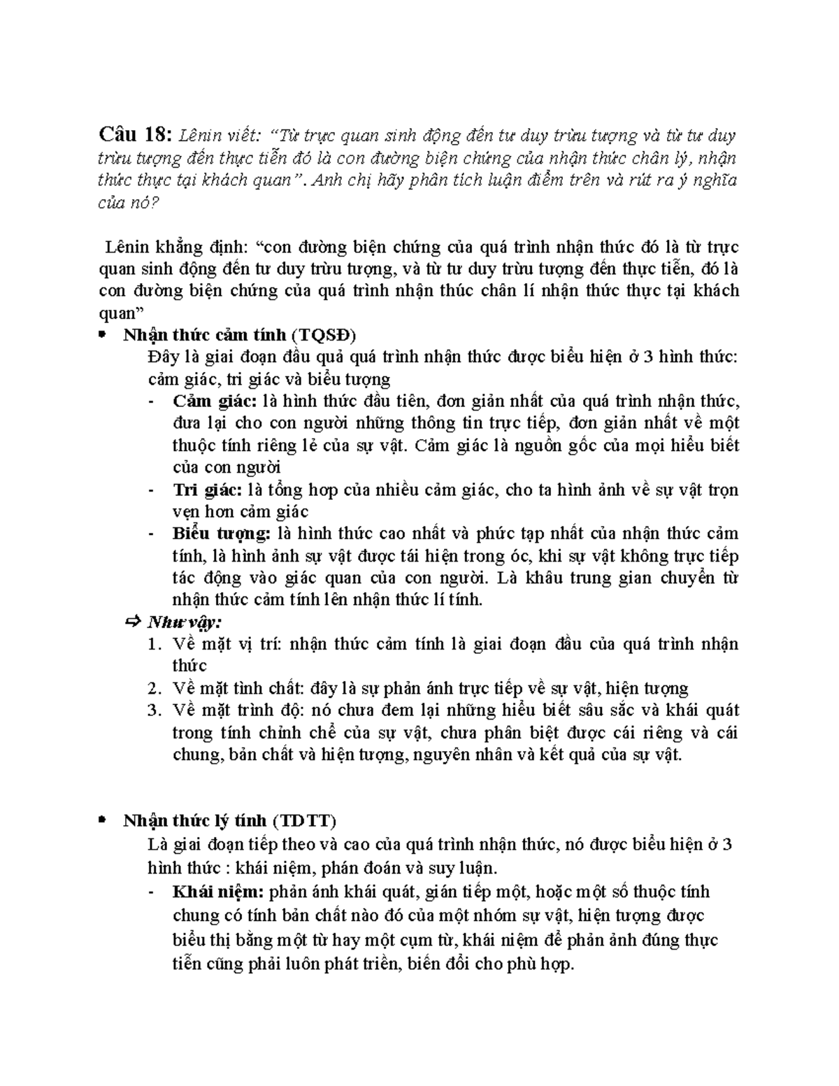 C18 triet - Câu 18: Lênin viết: “Từ trực quan sinh động đến tư duy trừu ...