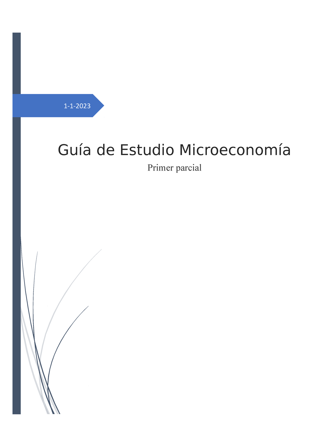 GUÃ·A DE Estudio Primer Parcial - 1-1- Guía De Estudio Microeconomía ...