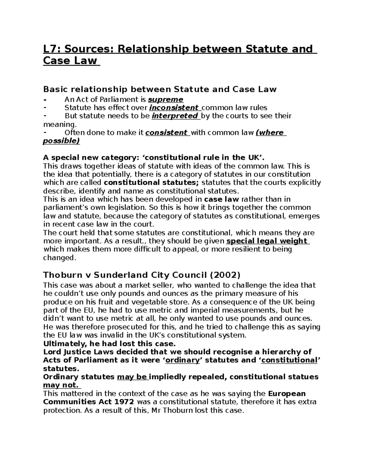 L7 Sources Relationship between Statute and Case Law L7 Sources