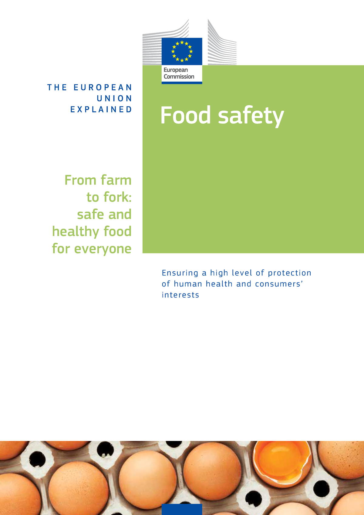 FOOD Safety - Food Safety THE EUROPEAN UNION EXPLAINED Ensuring A High ...