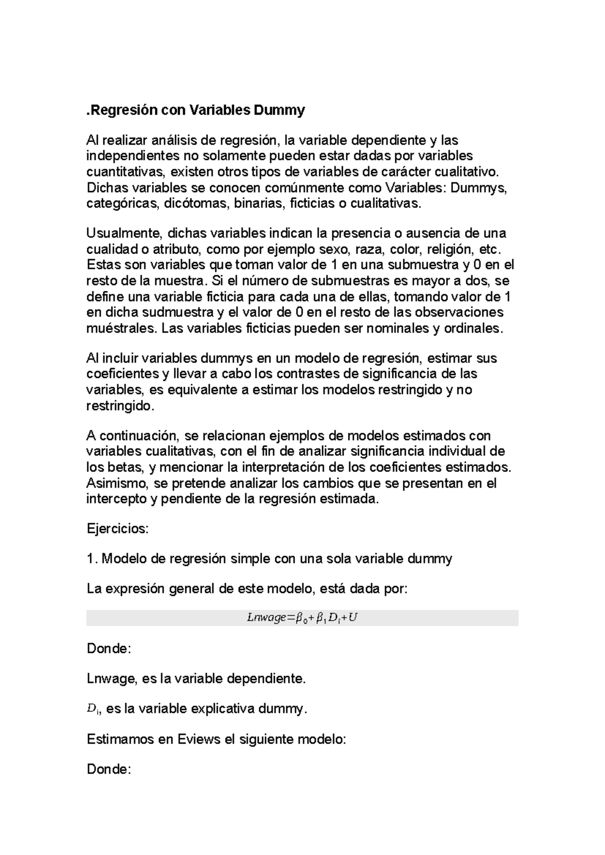 Teoria de Mincer .Regresión con Variables Dummy Al realizar análisis