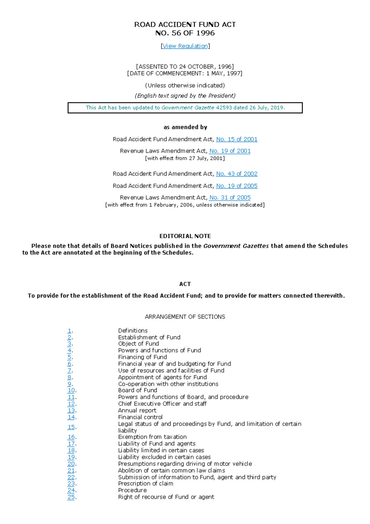 RAF Act Trade Mark Law ROAD ACCIDENT FUND ACT NO 56 OF 1996 View