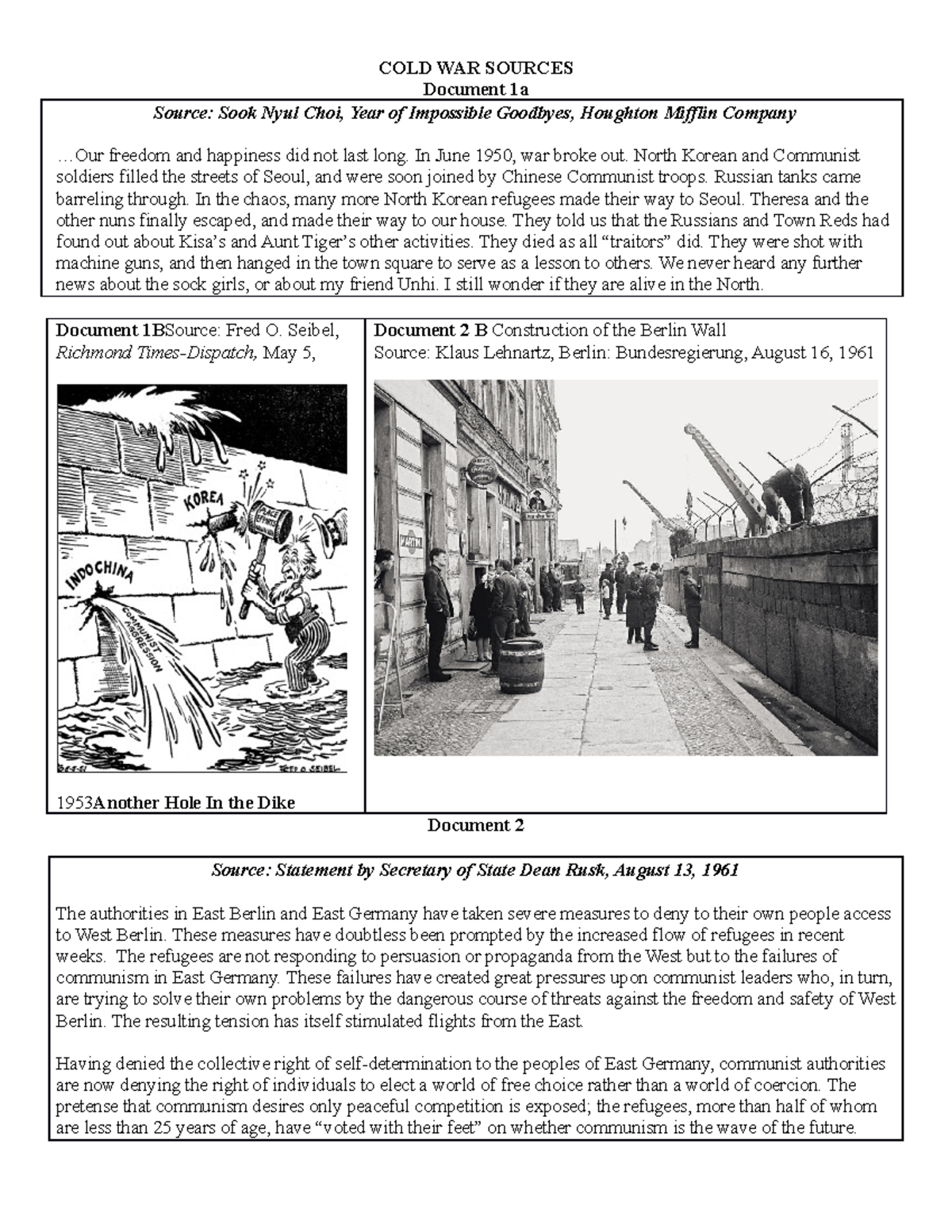 Cold war sources - COLD WAR SOURCES Document 1a Source: Sook Nyul Choi ...