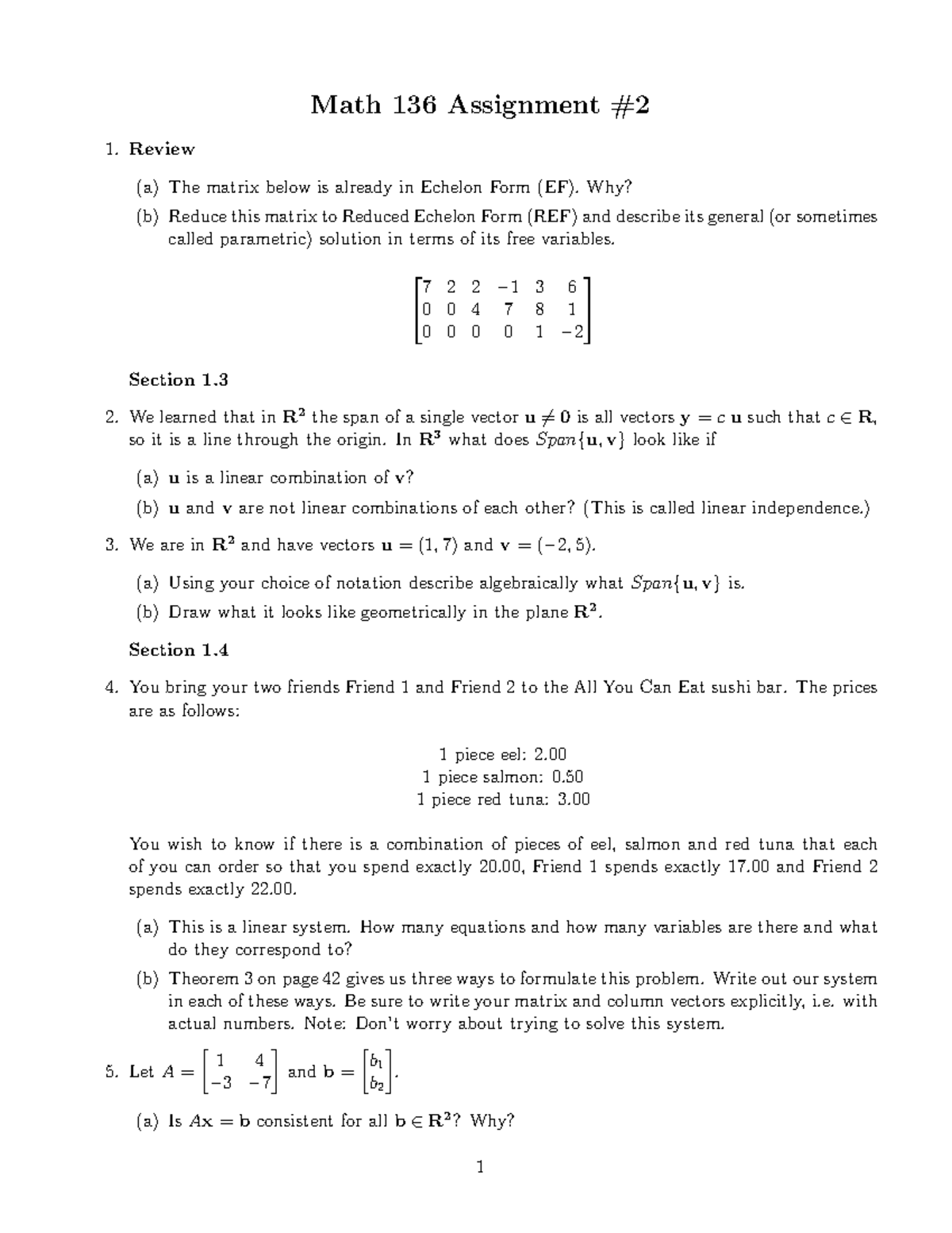 Assignment 2 - Math 136 Assignment Review (a) The matrix below is ...
