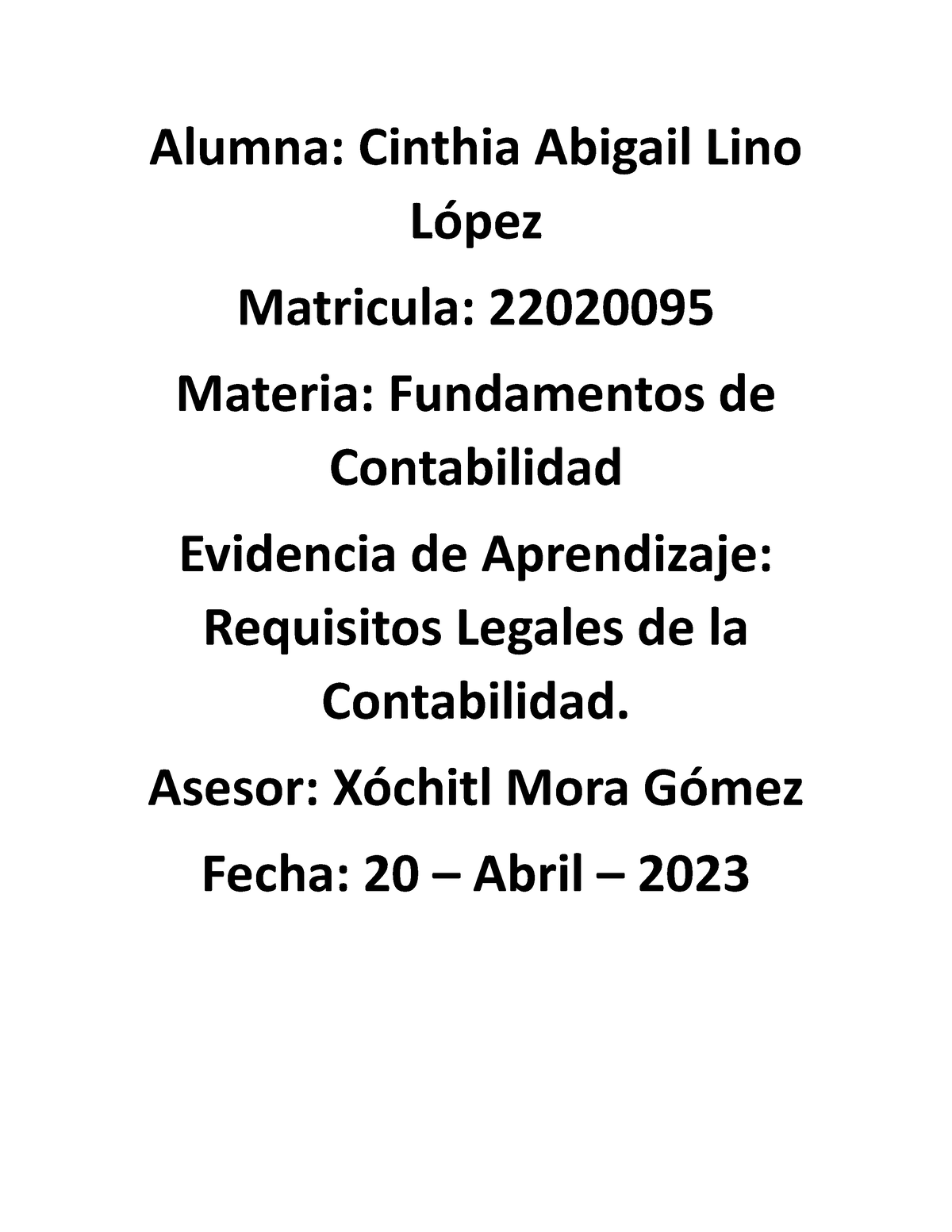 Lino Cinthia Fc Ea2 Requisitos Legales De La Contabilidad Alumna Cinthia Abigail Lino López 6303