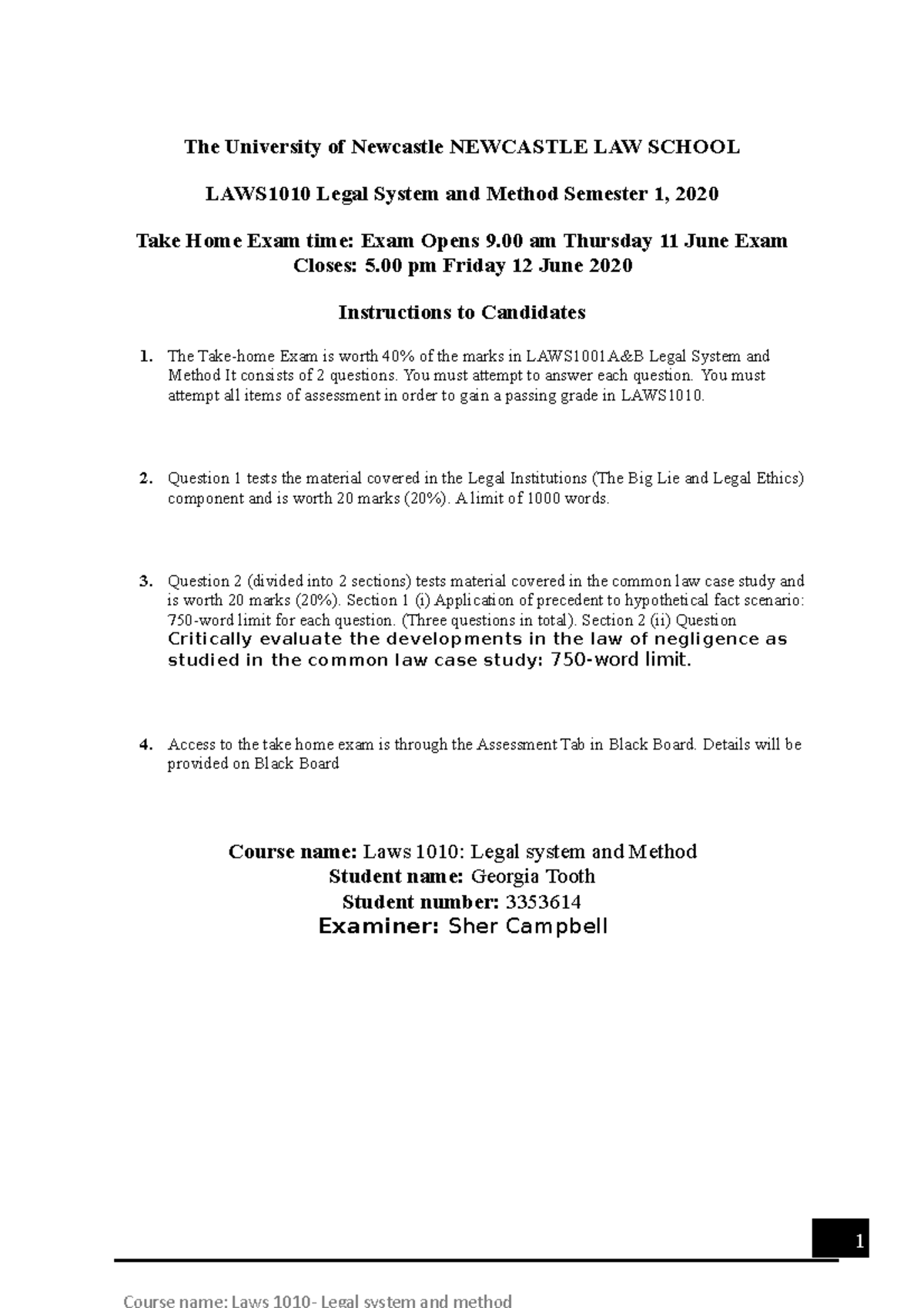Laws 1010 Exam EXAM The University of Newcastle NEWCASTLE LAW