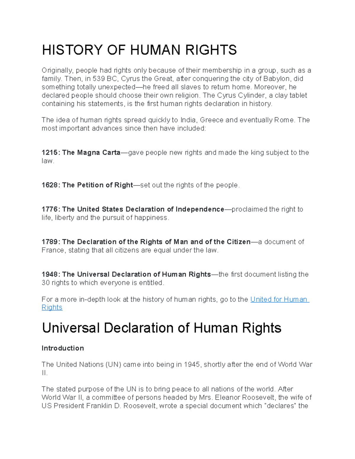History OF Human Rights HISTORY OF HUMAN RIGHTS Originally, people
