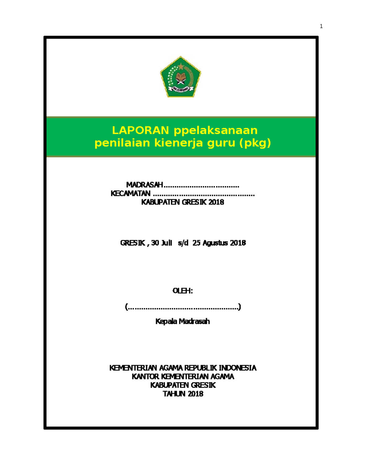 Laporan PKG OLEH Kamad - LAPORAN Ppelaksanaan Penilaian Kienerja Guru ...