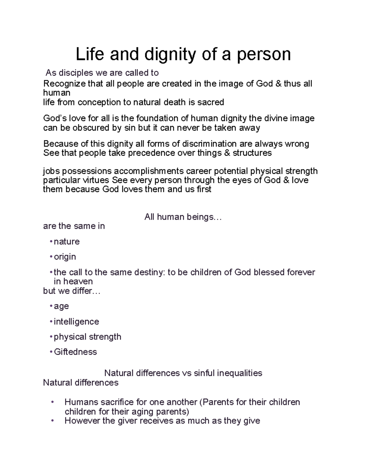 J - its literally just notes - Life and dignity of a person As ...