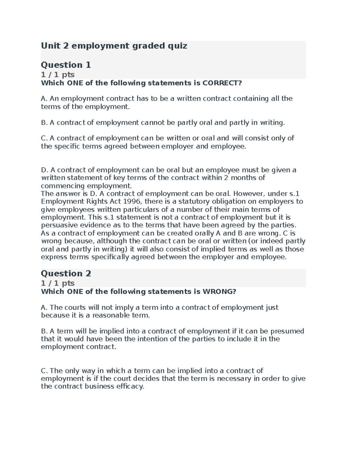Unit 2 employment graded quiz - An employment contract has to be a ...