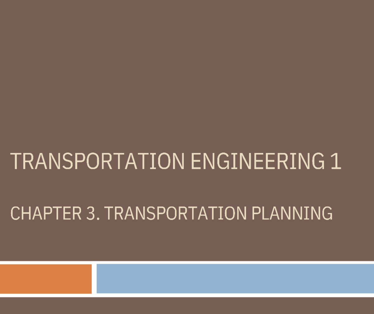 Transportation Planning - BS Civil Engineering - Studocu