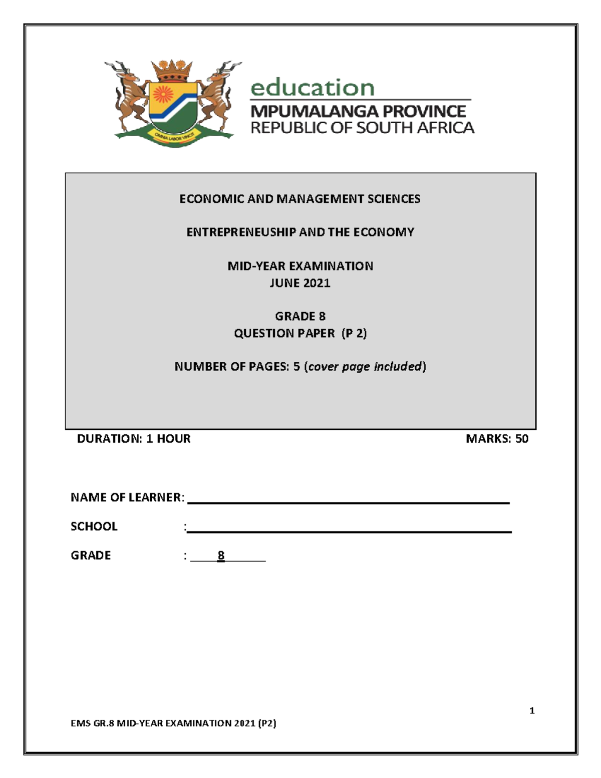 EMS MID-YEAR EXAM QP GR.8 21 (P2)-1 - 1 ECONOMIC AND MANAGEMENT ...