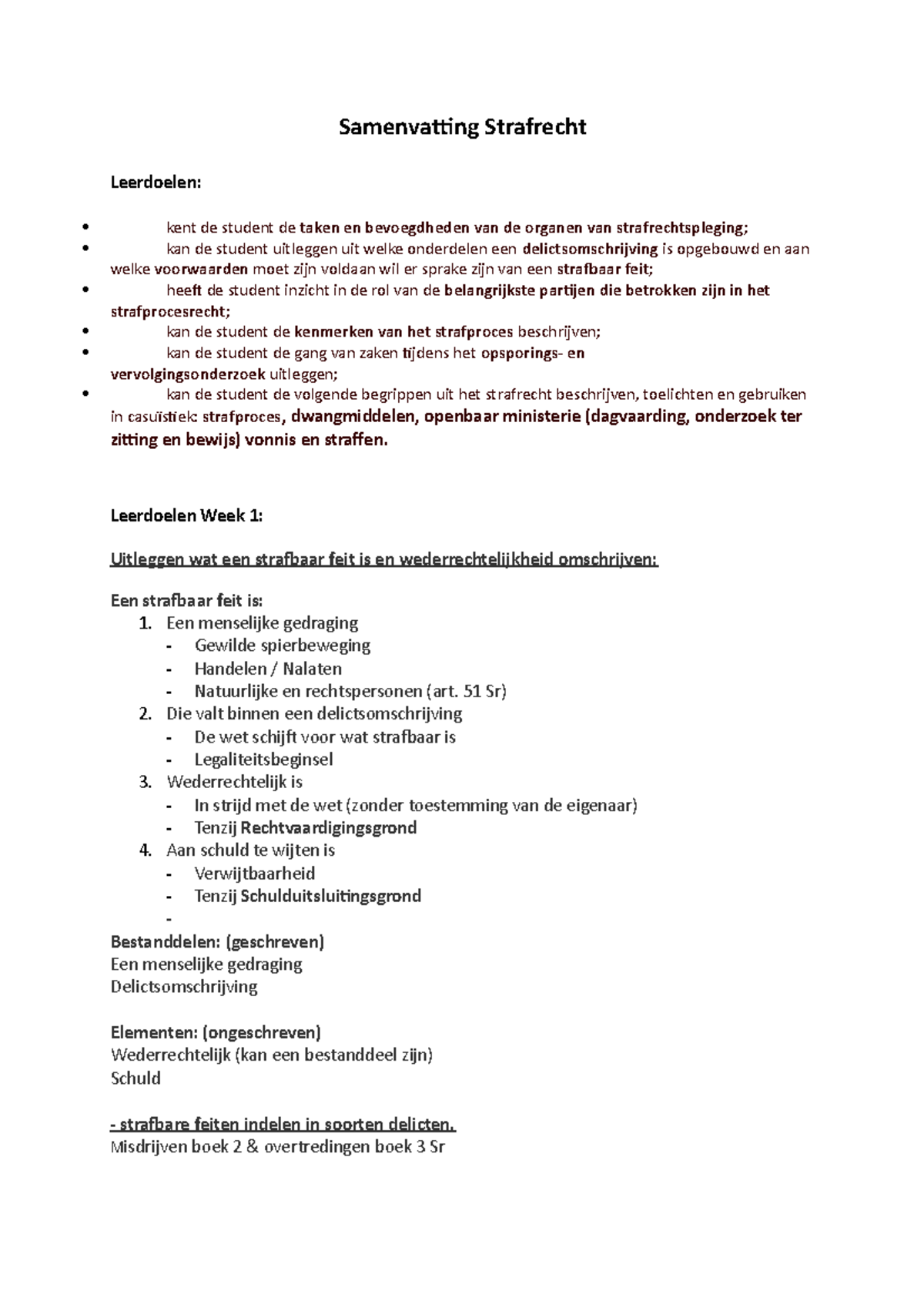 Samenvatting Strafrecht Leerdoelen Week 1 Uitleggen wat een strafbaar feit is en Studeersnel Samenvatting Strafrecht Leerdoelen Week 1 Uitleggen wat een strafbaar feit is en Studeersnel