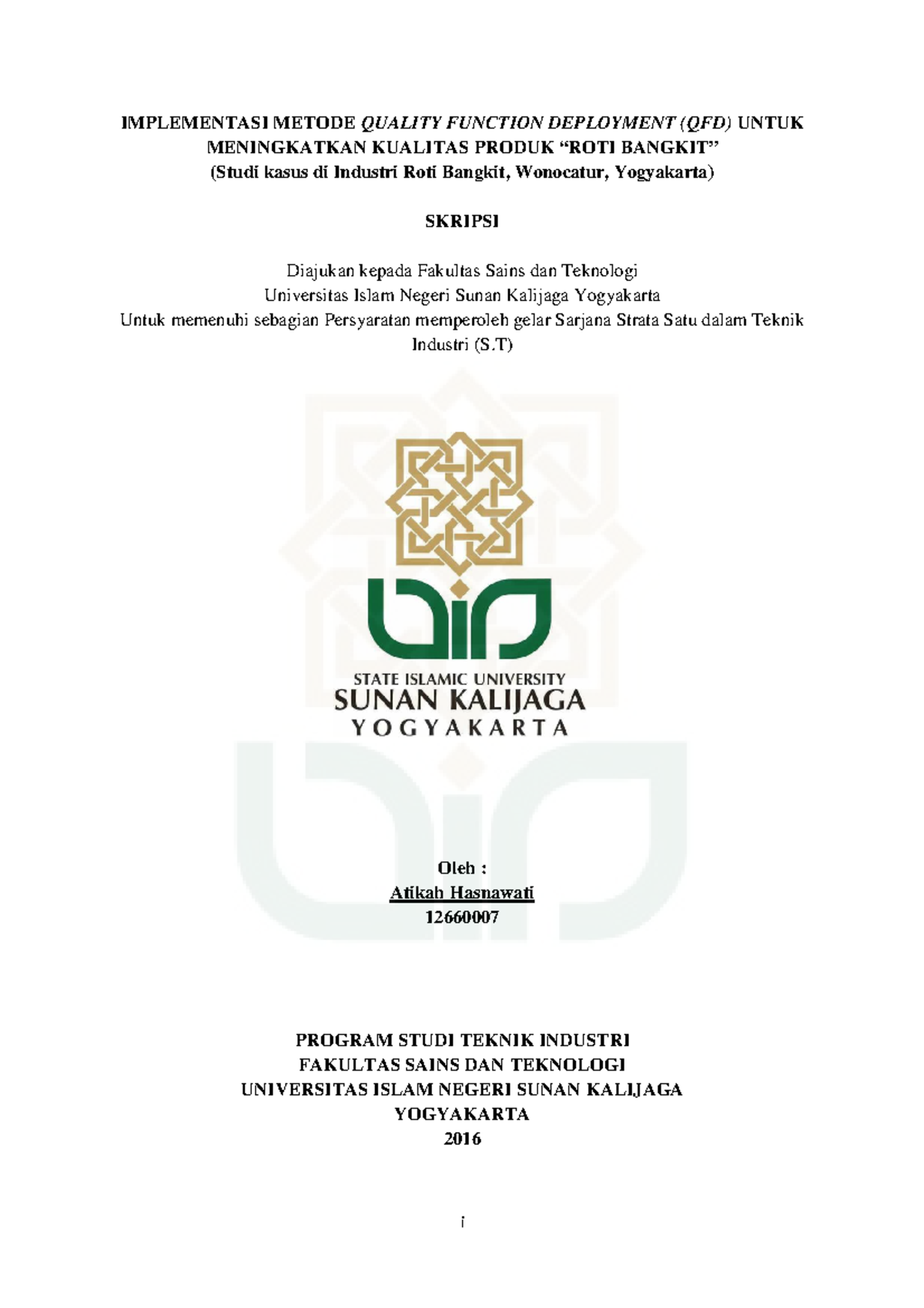 QFD ROTI Bangkit - quality function - i IMPLEMENTASI METODE QUALITY ...