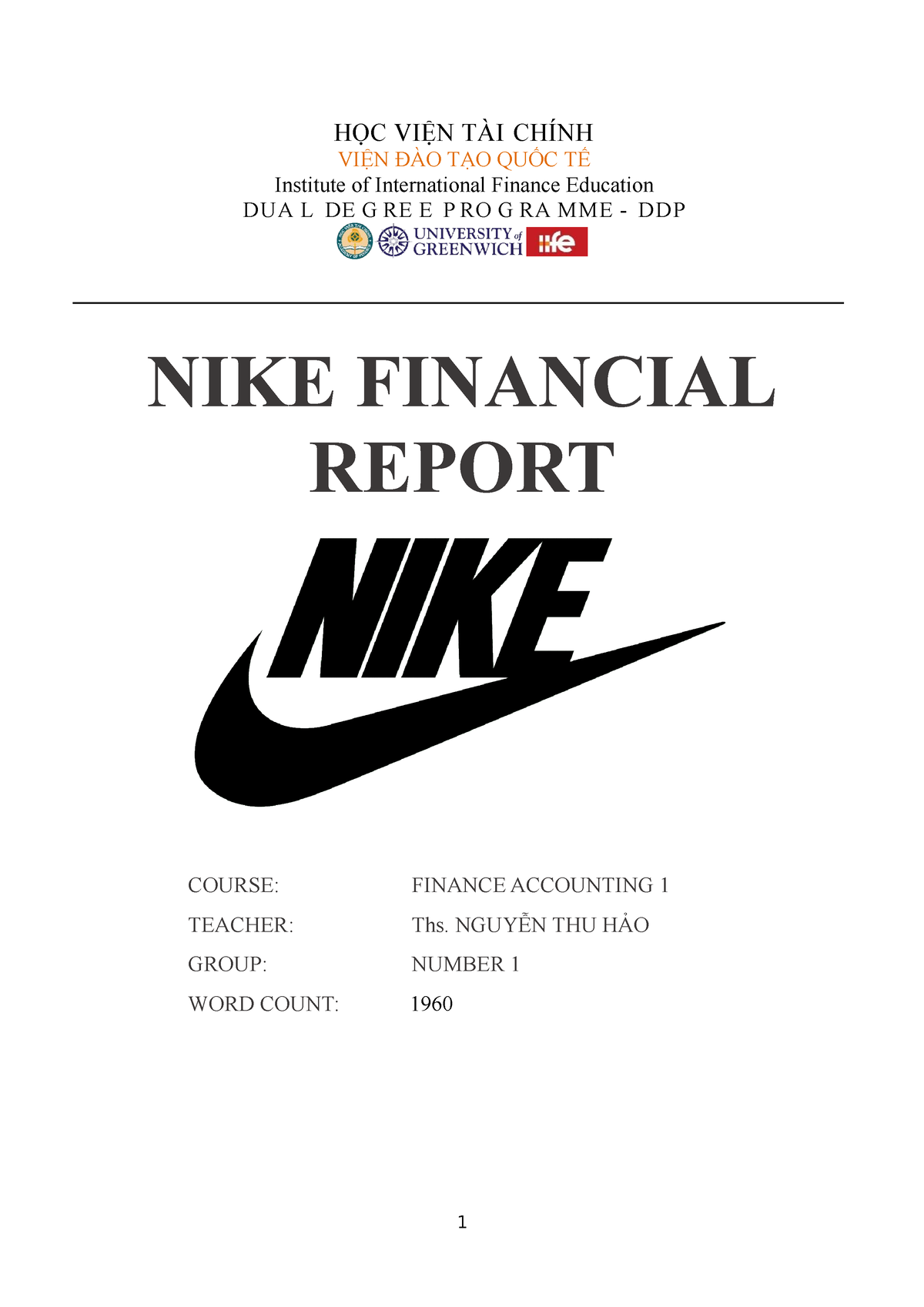 NIKE Financial Report group 1 HỌC VIỆN TÀI CHÍNH VIỆN ĐÀO TẠO QUỐC TẾ