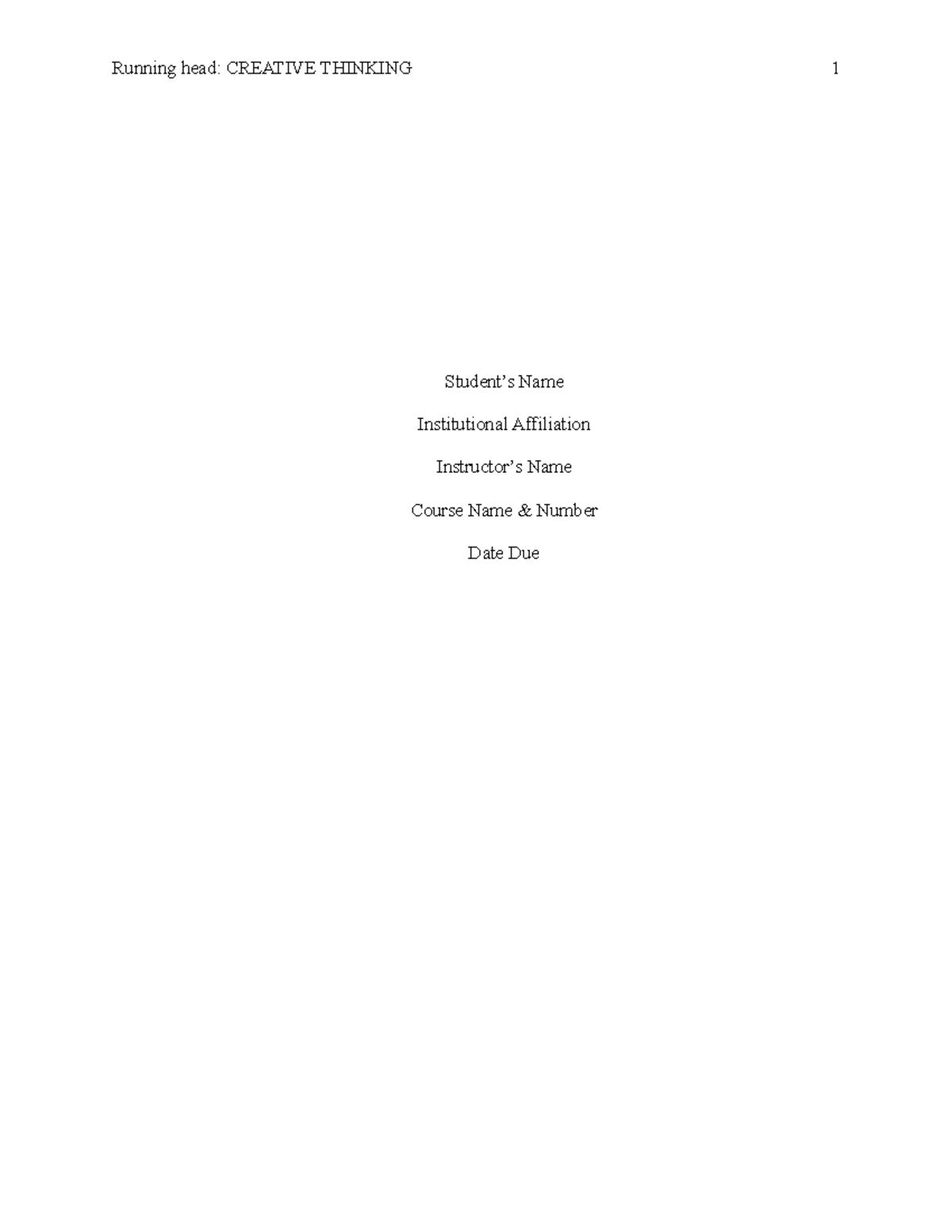 Creative thinking - assignment - Running head: CREATIVE THINKING 1 ...