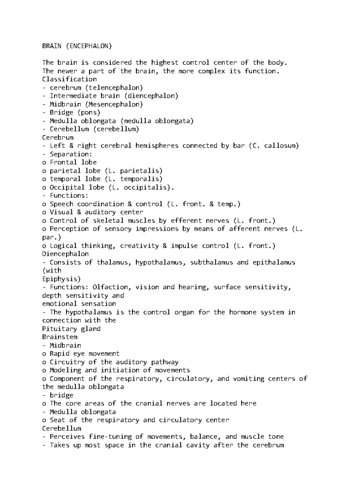Brain - Lecture notes 3 - BRAIN (ENCEPHALON) The brain is considered ...