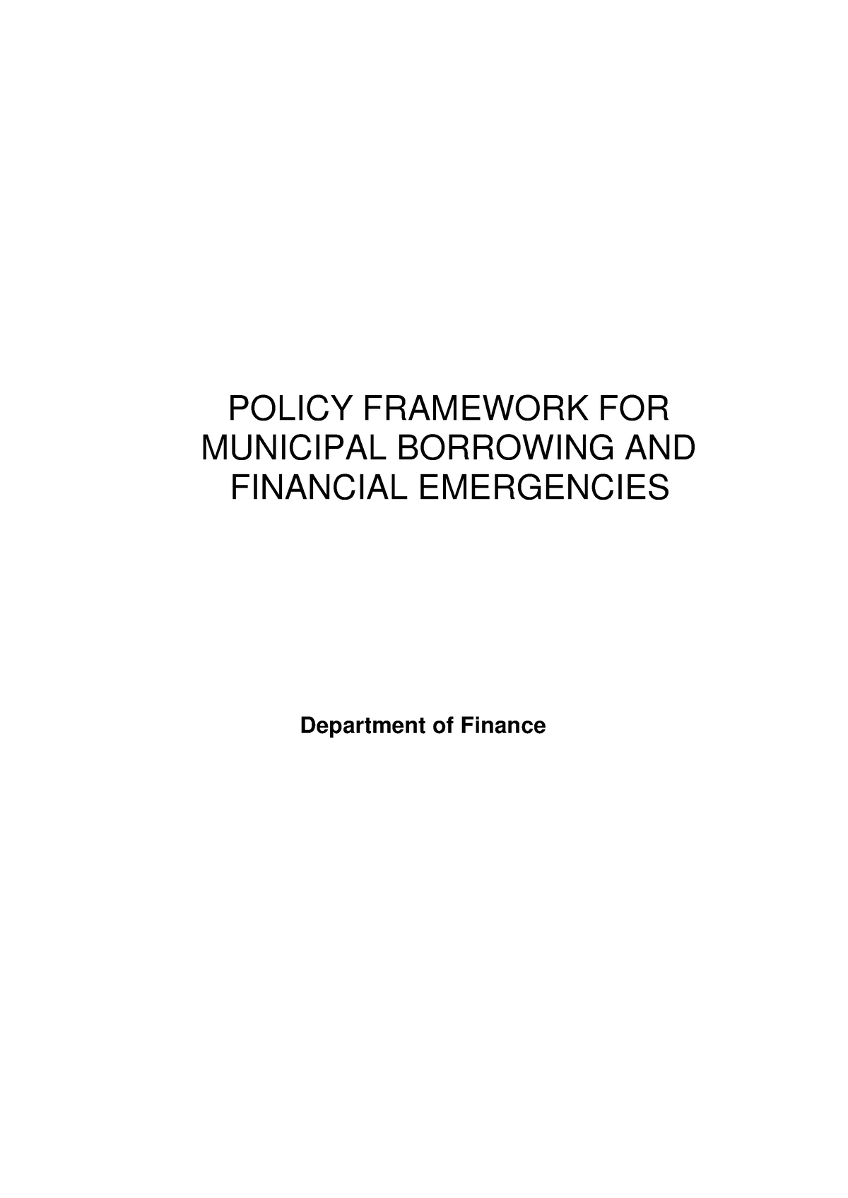 Framework For Municipal Borrowings - POLICY FRAMEWORK FOR MUNICIPAL ...