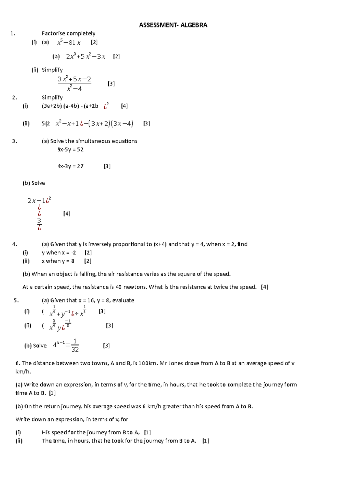 Assessment algebra dev 2 - ASSESSMENT- ALGEBRA Factorise completely (i ...