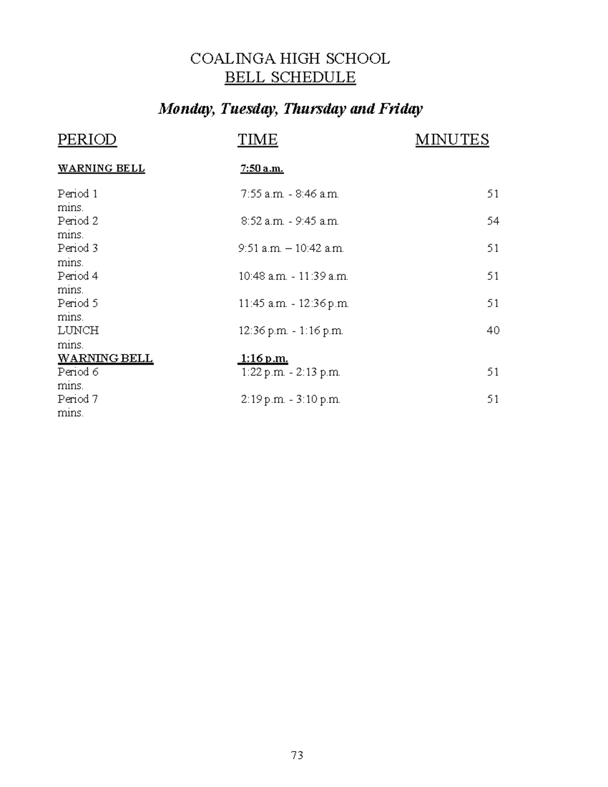 Bells M T Th F COALINGA HIGH SCHOOL BELL SCHEDULE Monday Tuesday
