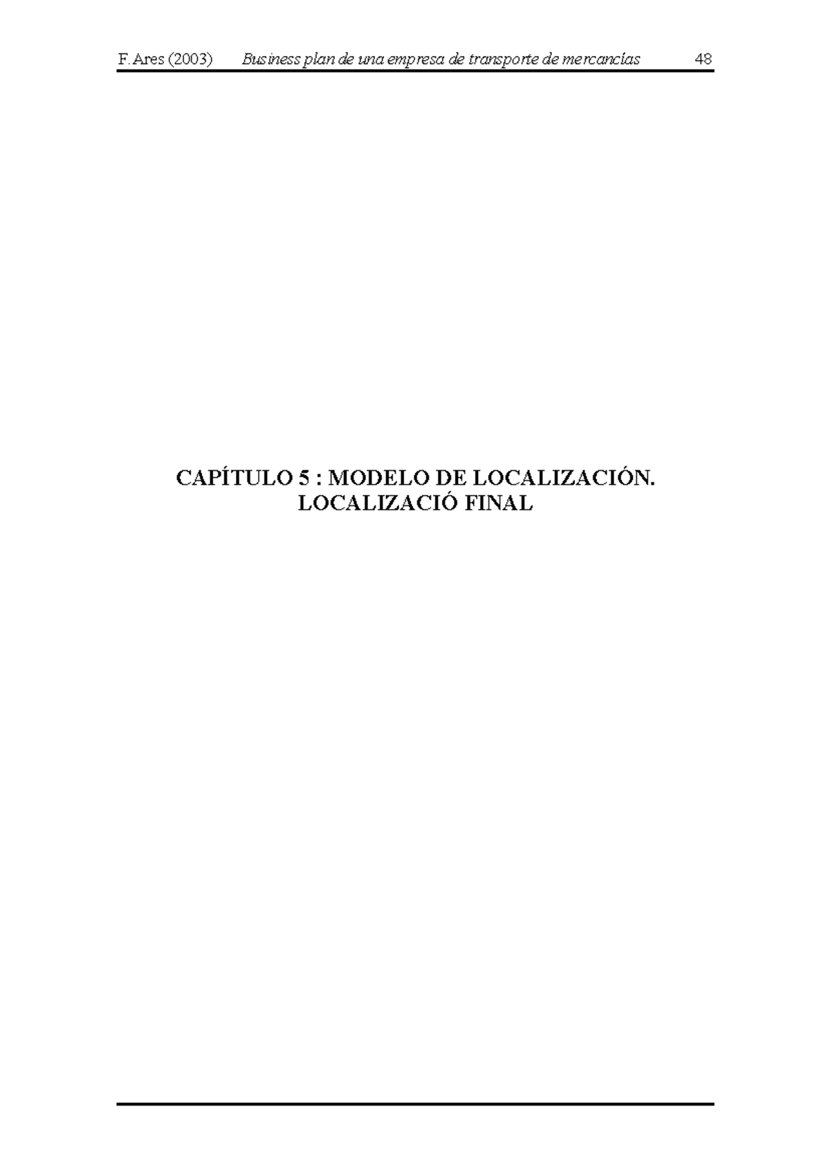 07 - modelos de localización - CAPÍTULO 5 : MODELO DE LOCALIZACIÓN.  LOCALIZACIÓ FINAL MODELO DE - Studocu