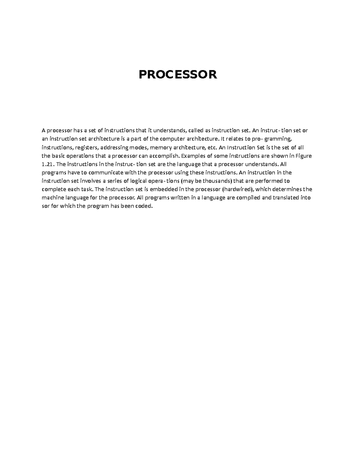 Processor - PROCESSOR A processor has a set of instructions that it ...