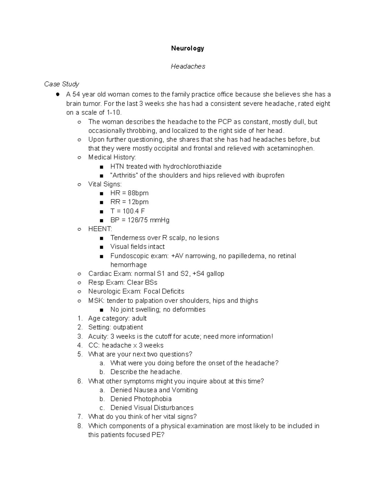 Internal Medicine Neuro Neurology Headaches Case Study A 54 year old woman comes to the family